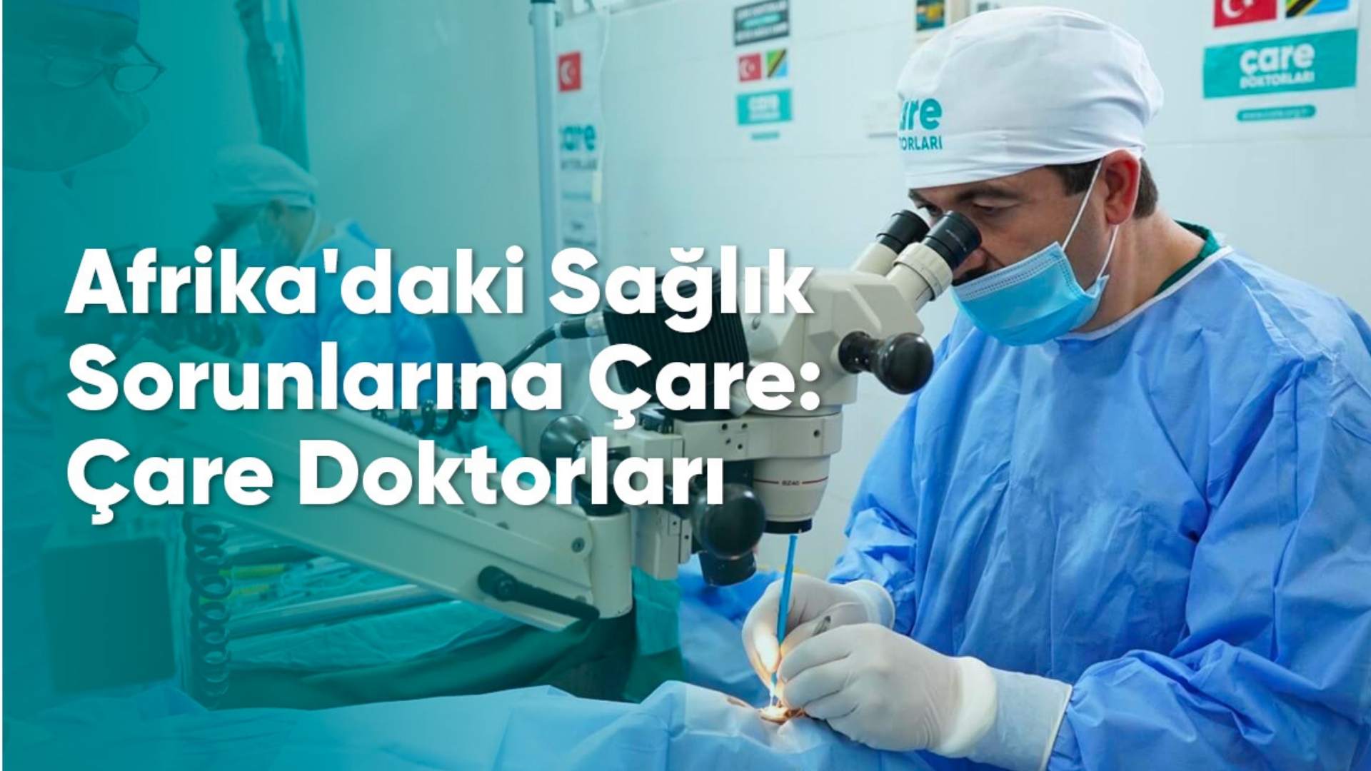 Afrika'daki Sağlık Sorunlarına Çare: Çare Doktorları